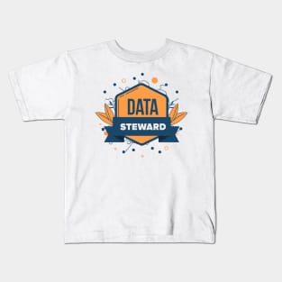 Data Steward Kids T-Shirt